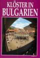 Klster in Bulgarien - Reisefhrer - Luxusausgabe