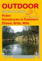 Polen: Kanutouren in Pommern - Drawa, Brda, Wda